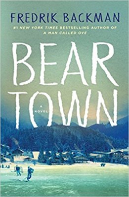 Beartown: A Novel Hardcover – April 25, 2017