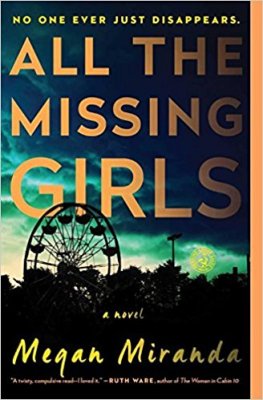 All the Missing Girls: A Novel Paperback – January 31, 2017