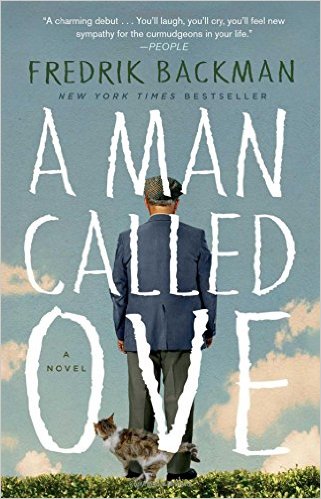 A Man Called Ove: A Novel Paperback – May 5, 2015